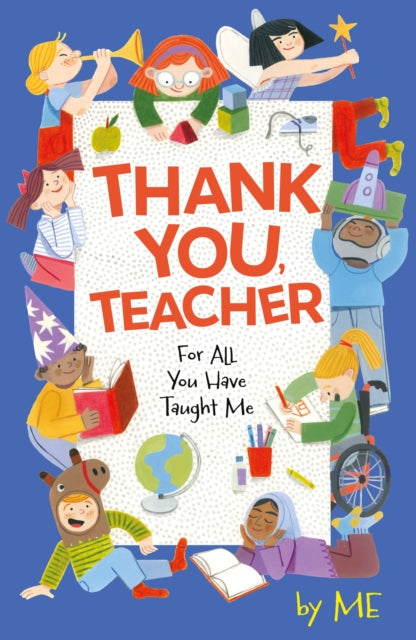 Book cover of: Thank You, Teacher. By: Wren & Rook