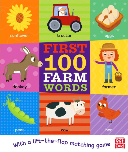 Book cover of: First 100 Farm Words. By: Pat-a-Cake