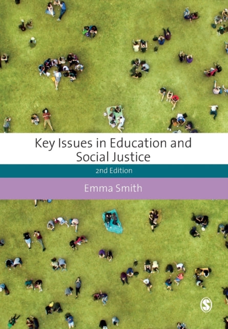 Book cover of: Key Issues in Education and Social Justice. By: Emma Smith