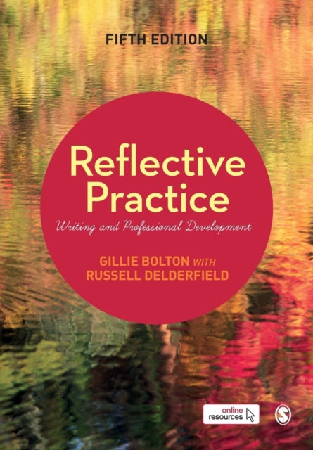 Book cover of: Reflective Practice. By: Gillie E J Bolton