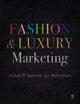 Book cover of: Fashion & Luxury Marketing. By: Michael R. Solomon