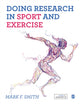 Book cover of: Doing Research in Sport and Exercise. By: Mark Smith