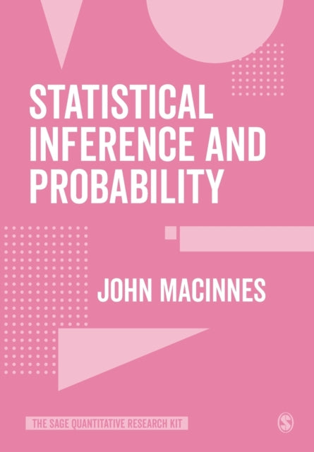 Book cover of: Statistical Inference and Probability. By: John MacInnes