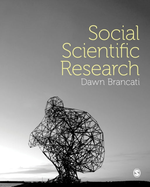 Book cover of: Social Scientific Research. By: Dawn Brancati