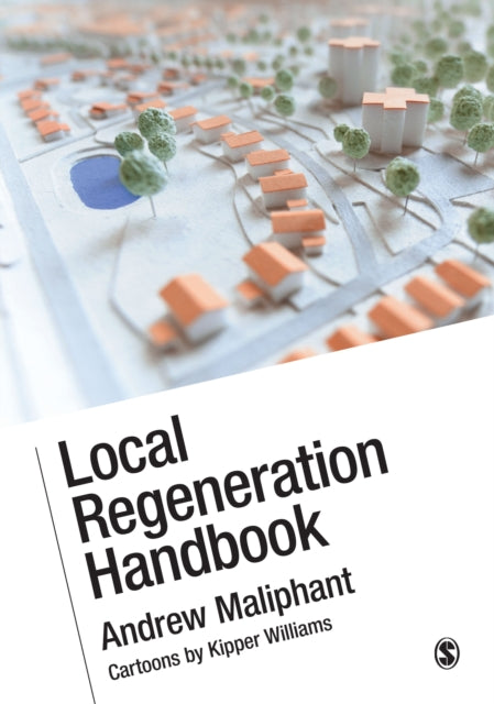 Book cover of: Local Regeneration Handbook. By: Andrew Maliphant