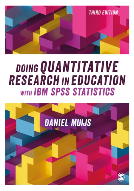 Book cover of: Doing Quantitative Research in Education with IBM SPSS Statistics. By: Daniel Muijs