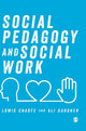 Book cover of: Social Pedagogy and Social Work. By: Lowis Charfe