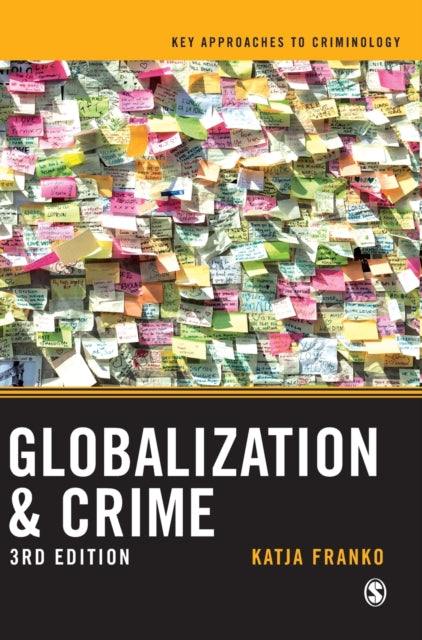 Book cover of: Globalization and Crime. By: Katja Franko