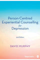 Book cover of: Person-Centred Experiential Counselling for Depression. By: David Murphy
