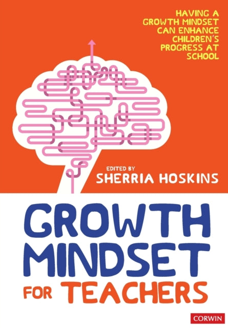Book cover of: Growth Mindset for Teachers. By: Sherria Hoskins