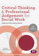 Book cover of: Critical Thinking and Professional Judgement for Social Work. By: Lynne Rutter