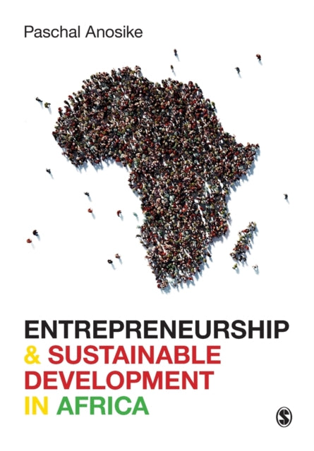 Book cover of: Entrepreneurship and Sustainable Development in Africa. By: Paschal Anosike