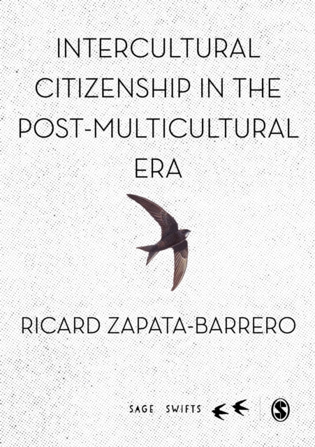 Book cover of: Intercultural Citizenship in the Post-Multicultural Era. By: Ricard Zapata-Barrero