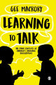 Book cover of: Learning to Talk. By: Gee Macrory