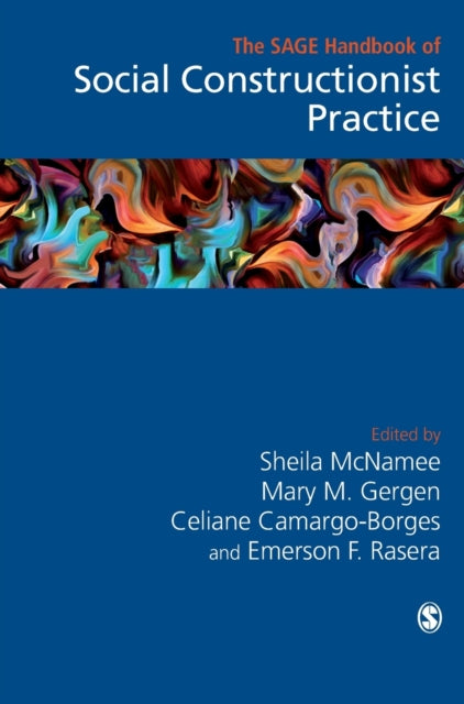 Book cover of: Sage Handbook of Social Constructionist Practice. By: Sheila McNamee