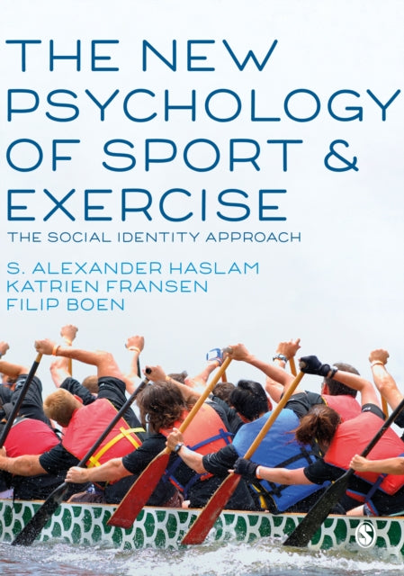Book cover of: New Psychology of Sport and Exercise. By: S. Alexander Haslam
