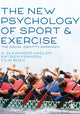 Book cover of: New Psychology of Sport and Exercise. By: S. Alexander Haslam