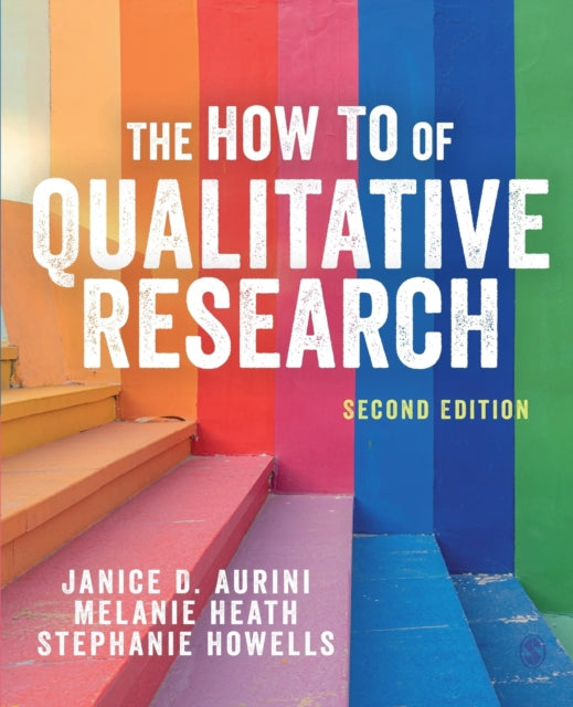 Book cover of: How To of Qualitative Research. By: Janice Aurini