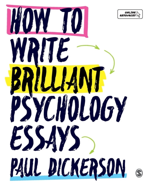 Book cover of: How to Write Brilliant Psychology Essays. By: Paul Dickerson