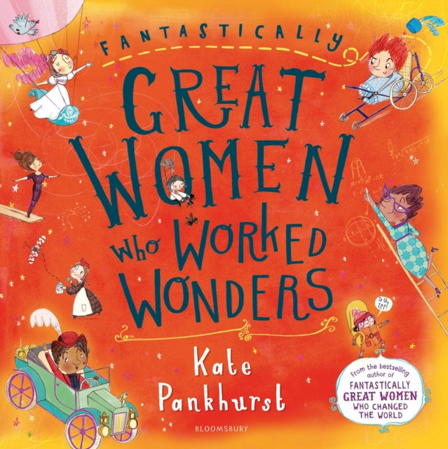 Book cover of: Fantastically Great Women Who Worked Wonders. By: Kate Pankhurst