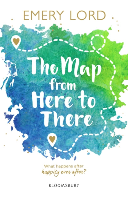 Book cover of: Map from Here to There. By: Emery Lord