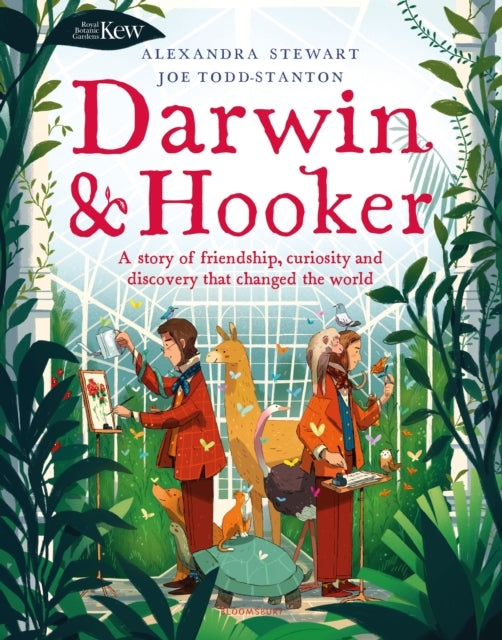 Kew: Darwin and Hooker, A story of friendship, curiosity and discovery that changed the world 9781526613998 Alexandra Stewart