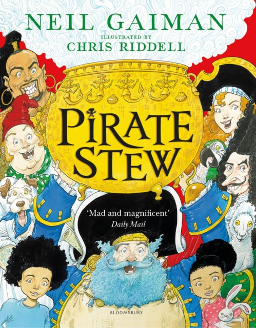 Pirate Stew, The show-stopping picture book from Neil Gaiman and Chris Riddell 9781526614711 Neil Gaiman