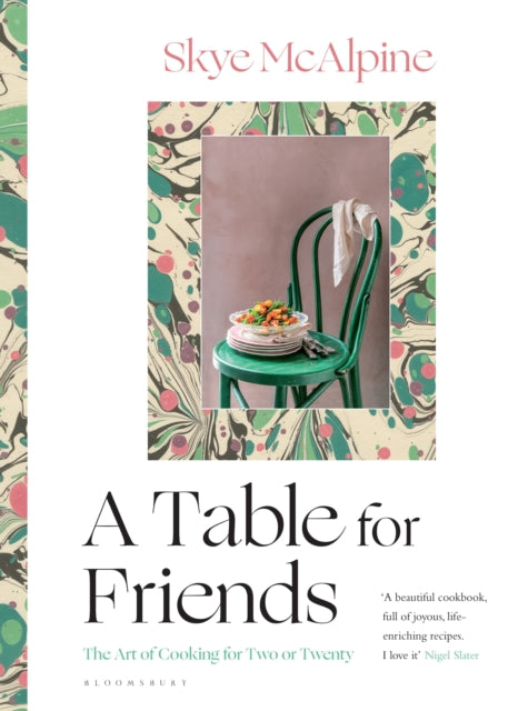 Book cover of: Table for Friends. By: Skye McAlpine