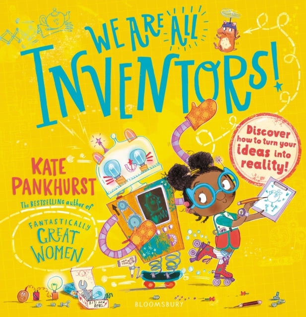 Book cover of: We Are All Inventors!. By: Kate Pankhurst