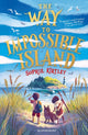 Way To Impossible Island 9781526616302 Sophie Kirtley