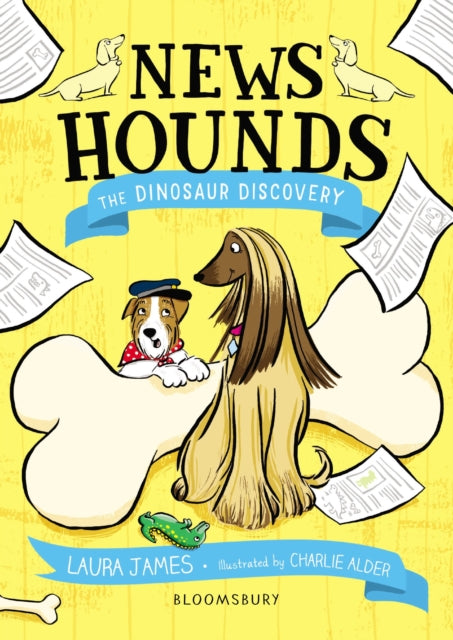 Book cover of: News Hounds: The Dinosaur Discovery. By: Laura James