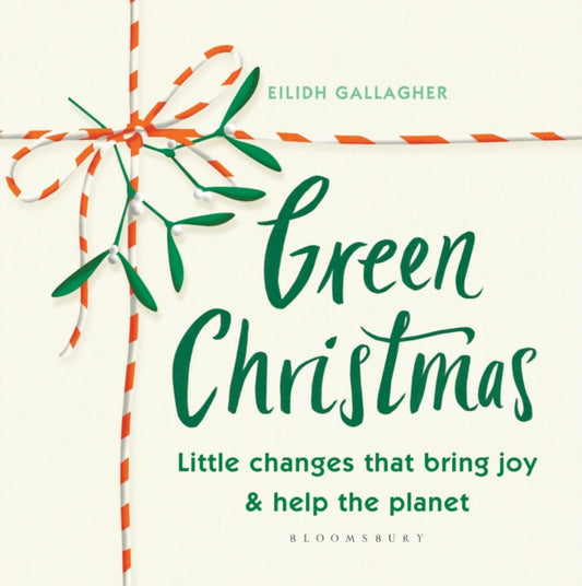 Book cover of: Green Christmas. By: Eilidh Gallagher