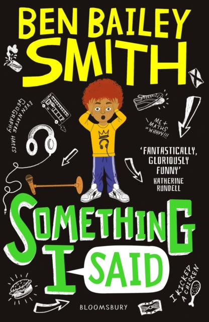 Book cover of: Something I Said. By: Ben Bailey Smith