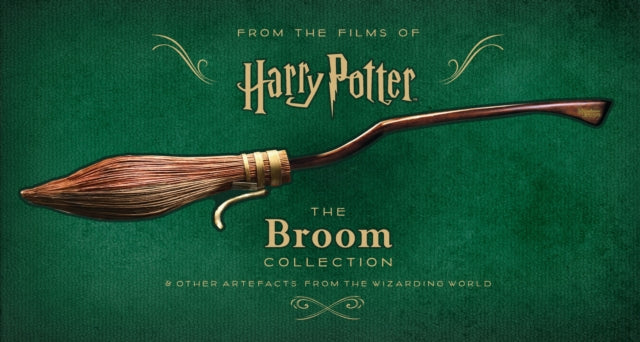 Book cover of: Harry Potter – The Broom Collection and Other Artefacts from the Wizarding World. By: Warner Bros.