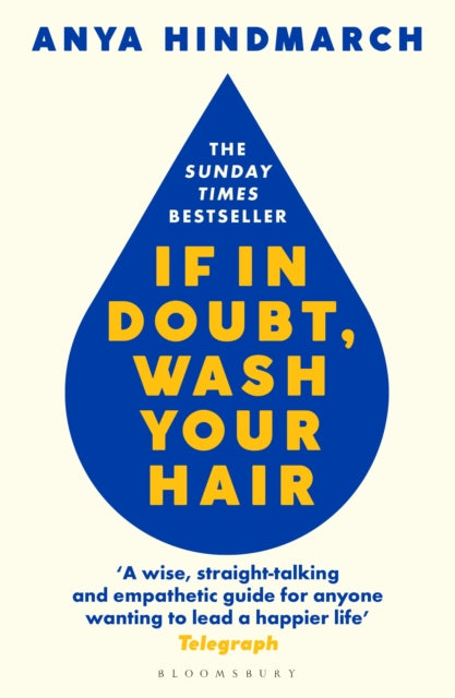 If In Doubt, Wash Your Hair 9781526629739 Anya Hindmarch