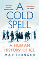 Book cover of: Cold Spell. By: Max Leonard