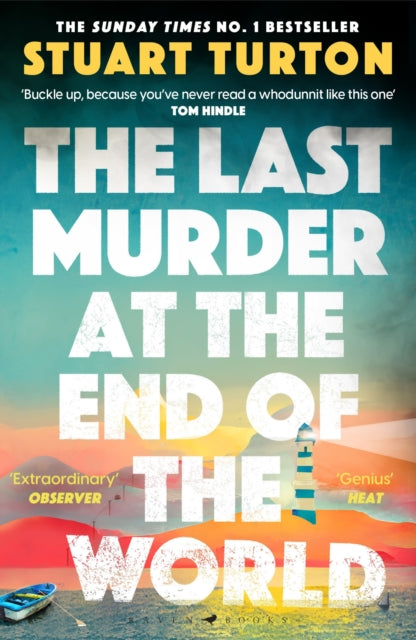 Last Murder at the End of the World, The Number One Sunday Times bestseller 9781526634924 Stuart Turton
