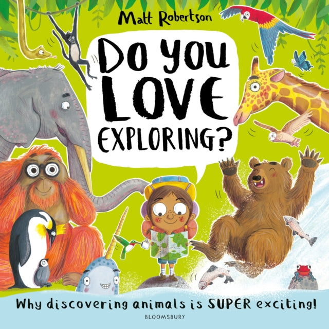 Do You Love Exploring? 9781526639622 Matt Robertson