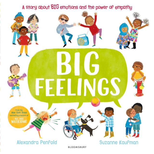Big Feelings, From the creators of All Are Welcome 9781526639776 Alexandra Penfold