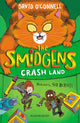 Book cover of: Smidgens Crash-Land. By: David O'Connell
