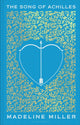Song of Achilles, The 10th Anniversary edition of the Women's Prize-winning bestseller 9781526648174 Madeline Miller