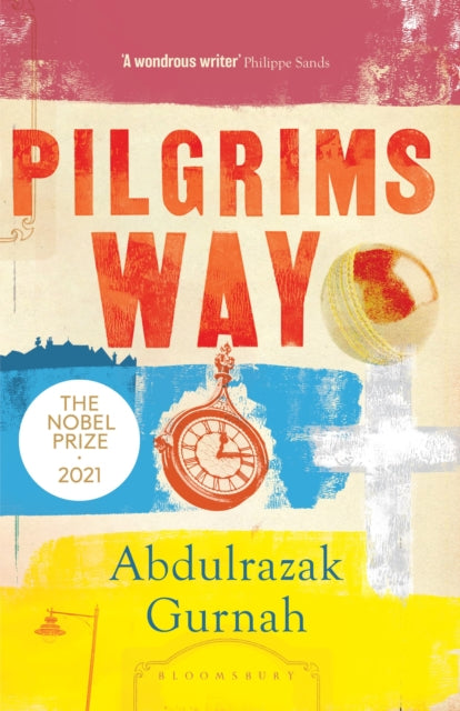 Book cover of: Pilgrims Way. By: Abdulrazak Gurnah