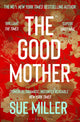 Good Mother, The ‘powerful, dramatic, readable’ New York Times bestseller 9781526654953 Sue Miller