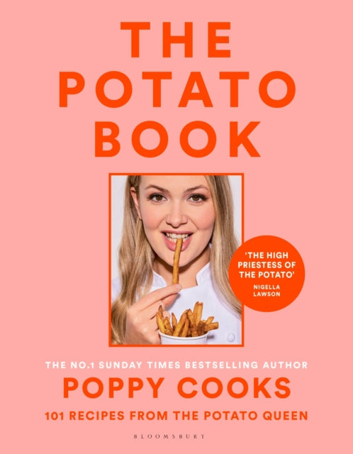 Poppy Cooks: The Potato Book, 101 recipes from the Potato Queen 9781526664143 Poppy O'Toole