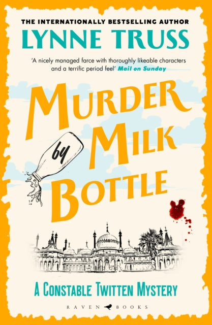 Book cover of: Murder by Milk Bottle. By: Lynne Truss