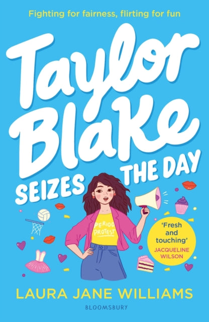Taylor Blake Seizes the Day, The feisty and funny irresistible teen heroine 9781526668202 Laura Jane Williams
