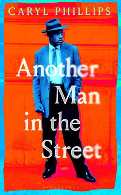Another Man in the Street 9781526678638 Caryl Phillips