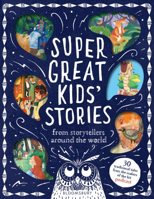 Super Great Kids' Stories, From storytellers around the world 9781526679277 Kim Normanton
