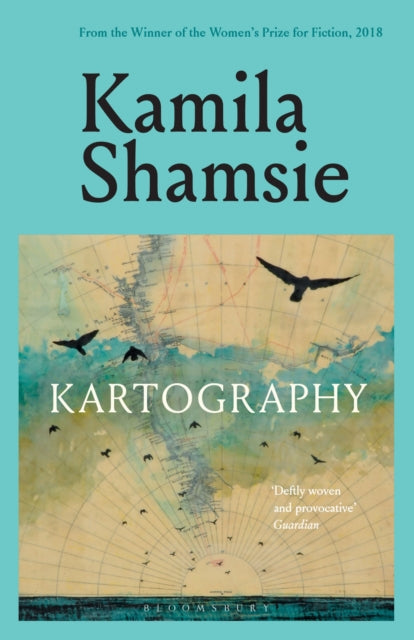 Kartography 9781526680013 Kamila Shamsie