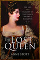 Book cover of: Lost Queen. By: Anne M Stott